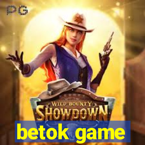 betok game